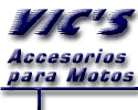 Vic's Accesorios para Motos
